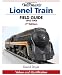Warman's Lionel Train Field Guide, 1945-1969: Values and Identification (Warmans Field Guide)
