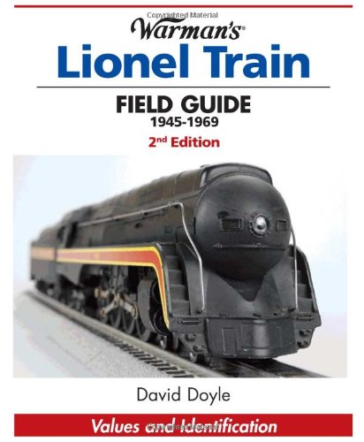 Warmans Lionel Train Field Guide, 1945-1969: Values and Identification (Warmans Field Guide)