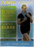 Kathy Kaehler Fitness Total Body Workout & Get Fit Class