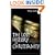 The Lost History of Christianity: The Thousand-year Golden Age of the Church in the Middle East, Africa, and Asia