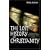 The Lost History of Christianity: The Thousand-year Golden Age of the Church in the Middle East, Africa, and Asia