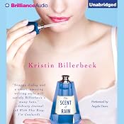The Scent of Rain | [Kristin Billerbeck]