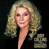 Judy Collins Sings Leonard Cohen: Democracy