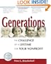 Generations: The Challenge of a Lifetime: The Challenge of a Lifetime for Your Nonprofit