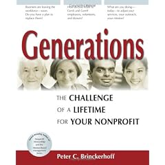 Generations: The Challenge of a Lifetime: The Challenge of a Lifetime for Your Nonprofit