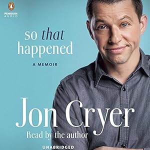 So That Happened: A Memoir | [Jon Cryer]