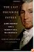 The Last Founding Father: James Monroe and a Nation's Call to Greatness