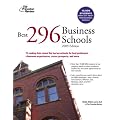 Best 296 Business Schools, 2009 Edition (Graduate School Admissions Guides)