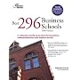Best 296 Business Schools, 2009 Edition (Graduate School Admissions Guides)