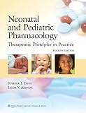 Neonatal and pediatric pharmacology : therapeutic principles in practice
