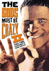 The Gods Must Be Crazy II