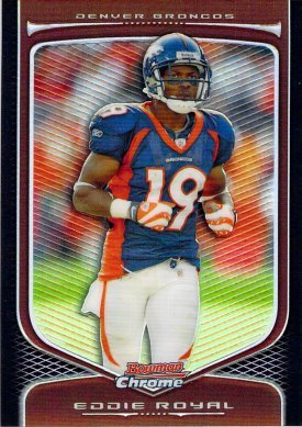 2009 Bowman Chrome Refractor Eddie Royal Denver Broncos #73 Football Card