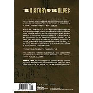 The History Of The Blues: The Roots, The Music, The People