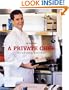 A Private Chef: Four Star Cooking In Your Home