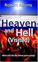 Heaven and Hell (Visited)