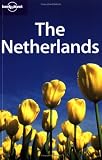 Lonely Planet the Netherlands (Lonely Planet Travel Guides)