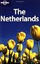 Lonely Planet the Netherlands (Lonely Planet Netherlands)