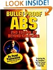 Bullet-Proof Abs : 2nd Edition of Beyond Crunches