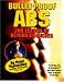 Bullet-Proof Abs : 2nd Edition of Beyond Crunches
