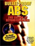 Bullet-Proof Abs : 2nd Edition of Beyond Crunches