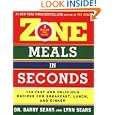 Save on Zone Meals in Seconds: 150 Fast and Delicious Recipes for Breakfast, Lunch, and Dinner (Zone (Regan))