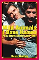 Wild Animals I Have Known: Polk Street Diaries and After