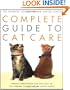 The Humane Society of the United States Complete Guide to Cat Care