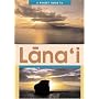 A Pocket Guide to Lana'i (Lanai)