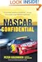 NASCAR Confidential: Stories of the Men and Women Who Made Stock Car Racing Great
