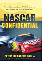 NASCAR Confidential: Stories of the Men and Women Who Made Stock Car Racing Great