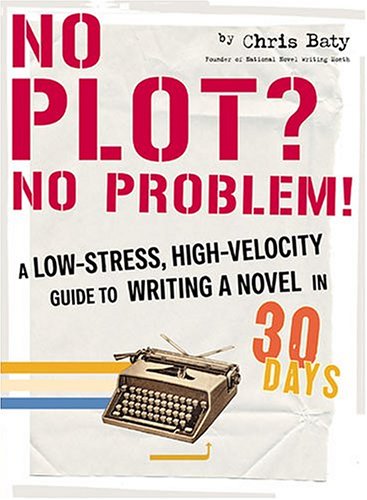 No Plot? No Problem! at Amazon.com, affiliate link