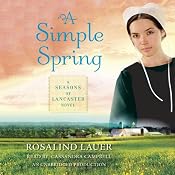 A Simple Spring: A Seasons of Lancaster Novel, Book 2 | [Rosalind Lauer]