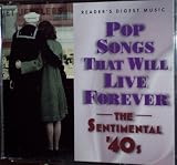 READERS DIGEST: Pop Songs That Will Live Forever - The Sentimental 40s