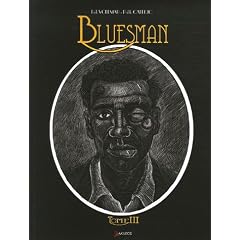 Bluesman, Tome 3 :