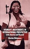 Women's Movements In International Perspective : Latin America And Beyond
