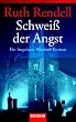 Schwei� der Angst. Ein Inspektor-Wexford-Roman