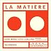 La Matiere (CD audio)