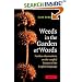 Weeds in the Garden of Words: Further Observations on the Tangled History of the English Language