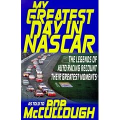 My Greatest Day in NASCAR