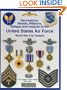 (Army Air Force and U.S. Air Force Decorations) Decorations, Medals, Ribbons, Badges and Insignia of the United States Air Force: World War II to Present, 2nd Edition
