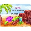 Kr�ti und die Zauberblume
