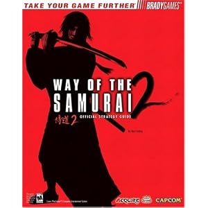 Way of the Samurai 2(TM) Official Strategy Guide