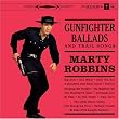 Gunfighter Ballads & Trail Songs
