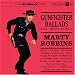 Gunfighter Ballads & Trail Songs