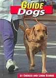 Guide Dogs (Dogs at Work)