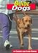 Book Guide Dogs (Dogs at Work)