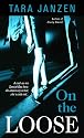 On the Loose (Steele Street, Book 7)