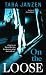 On the Loose (Steele Street, Book 7)