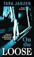 On the Loose (Steele Street, Book 7)