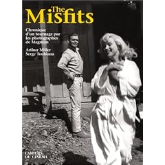 The Misfits. Chronique d'un tournage, par les photographes de Magnum